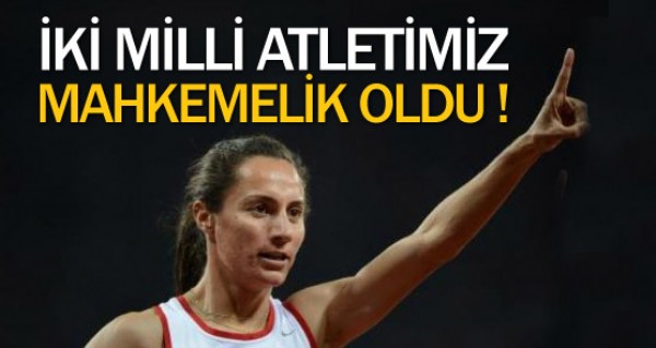 ki milli atletimiz mahkemelik oldu